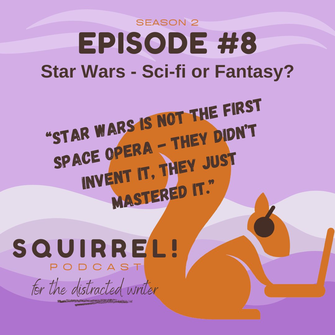 Squirrel! Podcast for Distracted Writers
