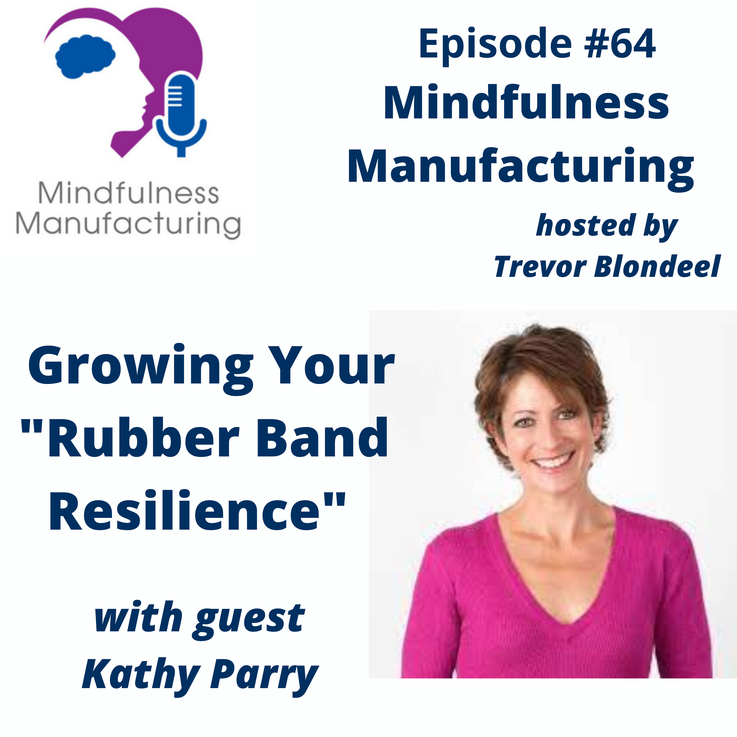 Mindfulness Manufacturing