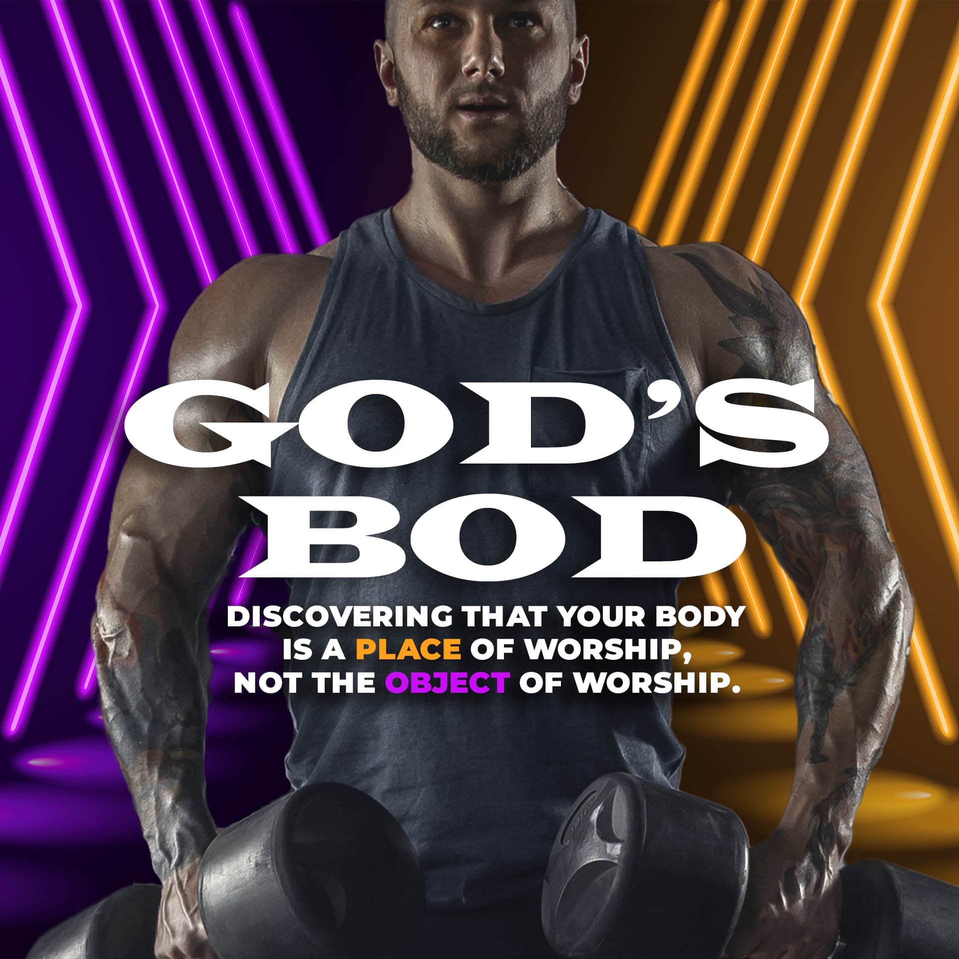God's Bod -  Part 2