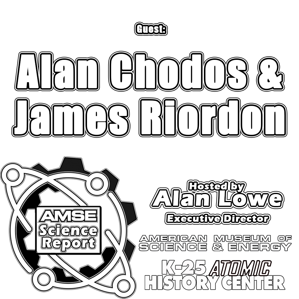 AMSE Science Report with Alan Chodos and James Riordon