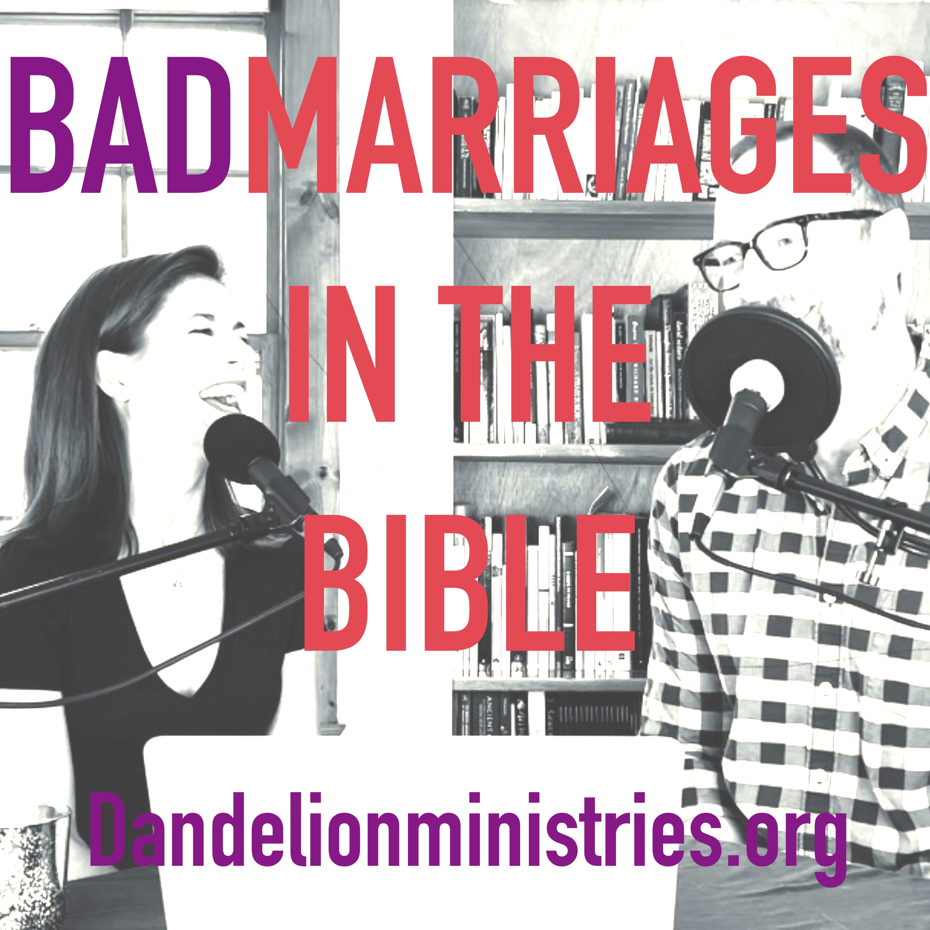 Bad Marriages in the Bible