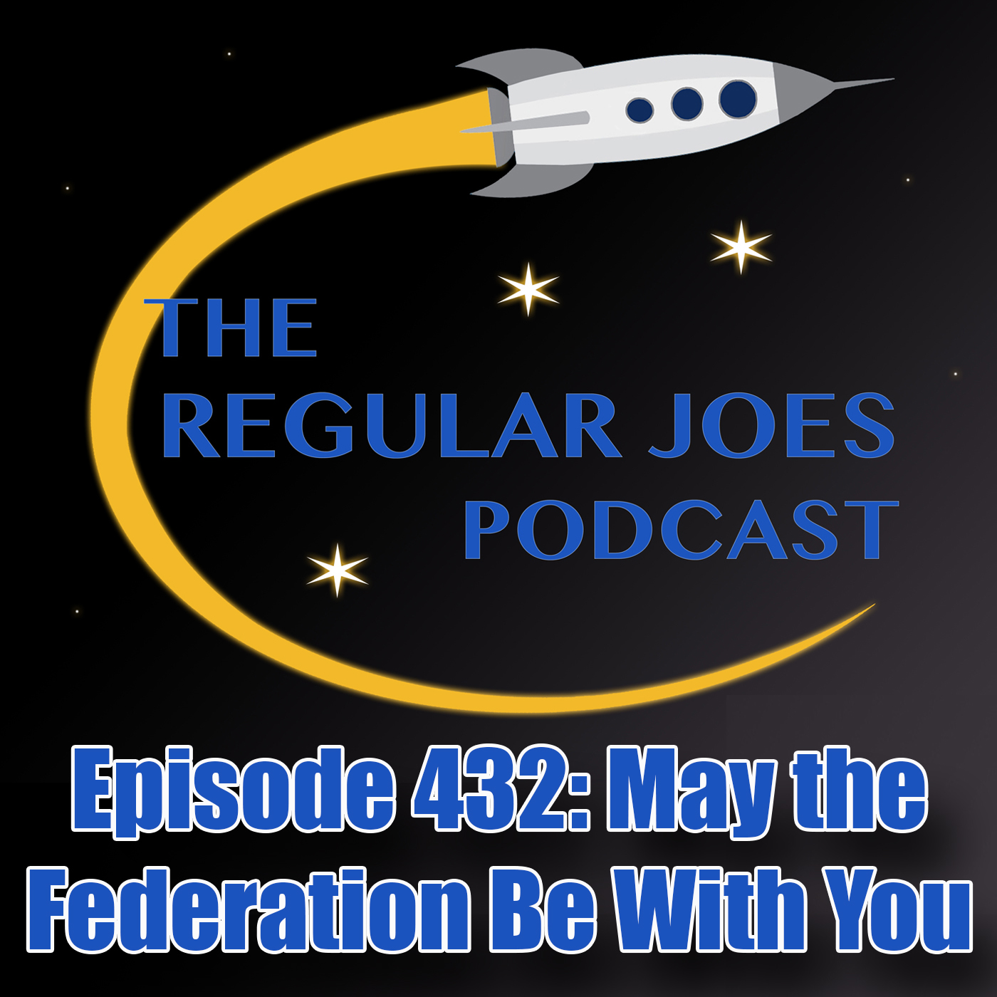 Episode 432: May the Federation Be With You