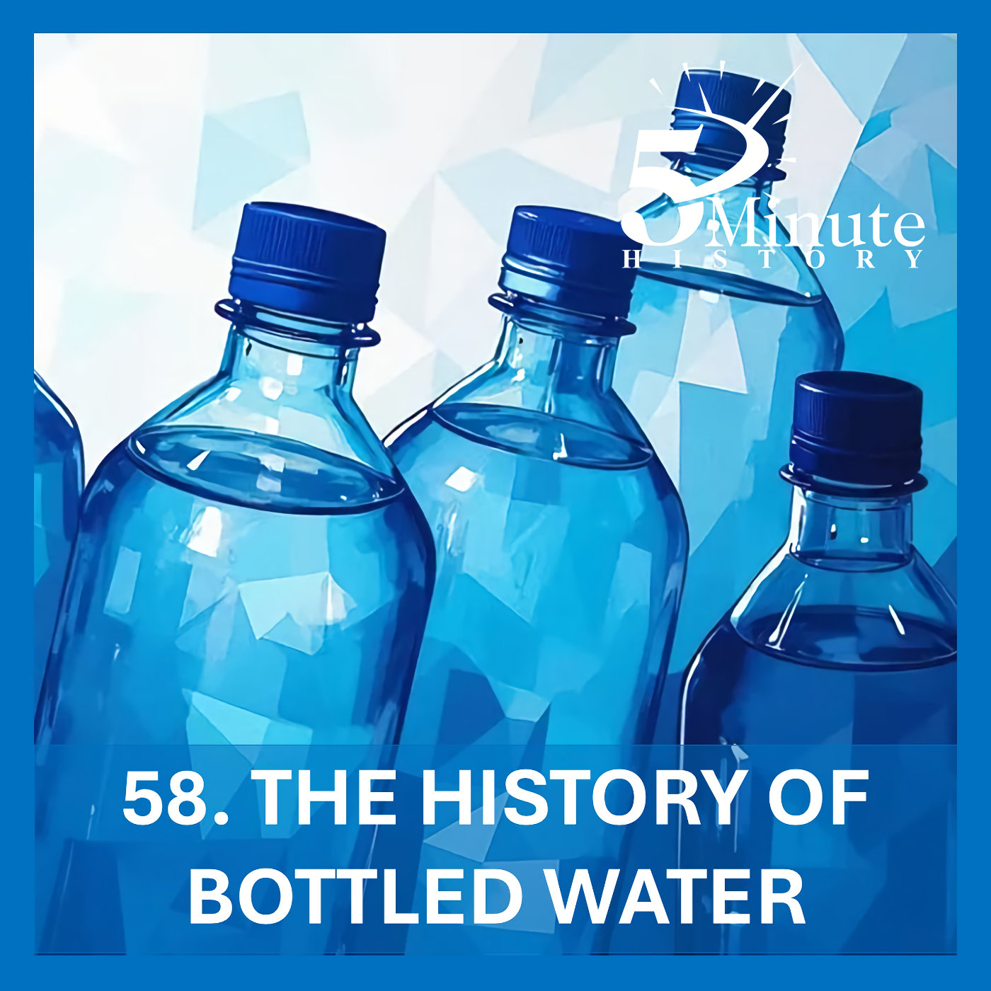 The History of Bottled Water