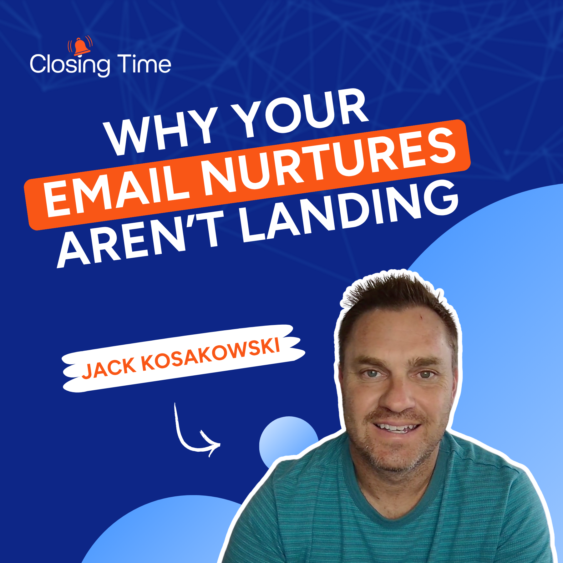 7 tips to improve open rates on your marketing email nurtures -- with Jack Kosakowski