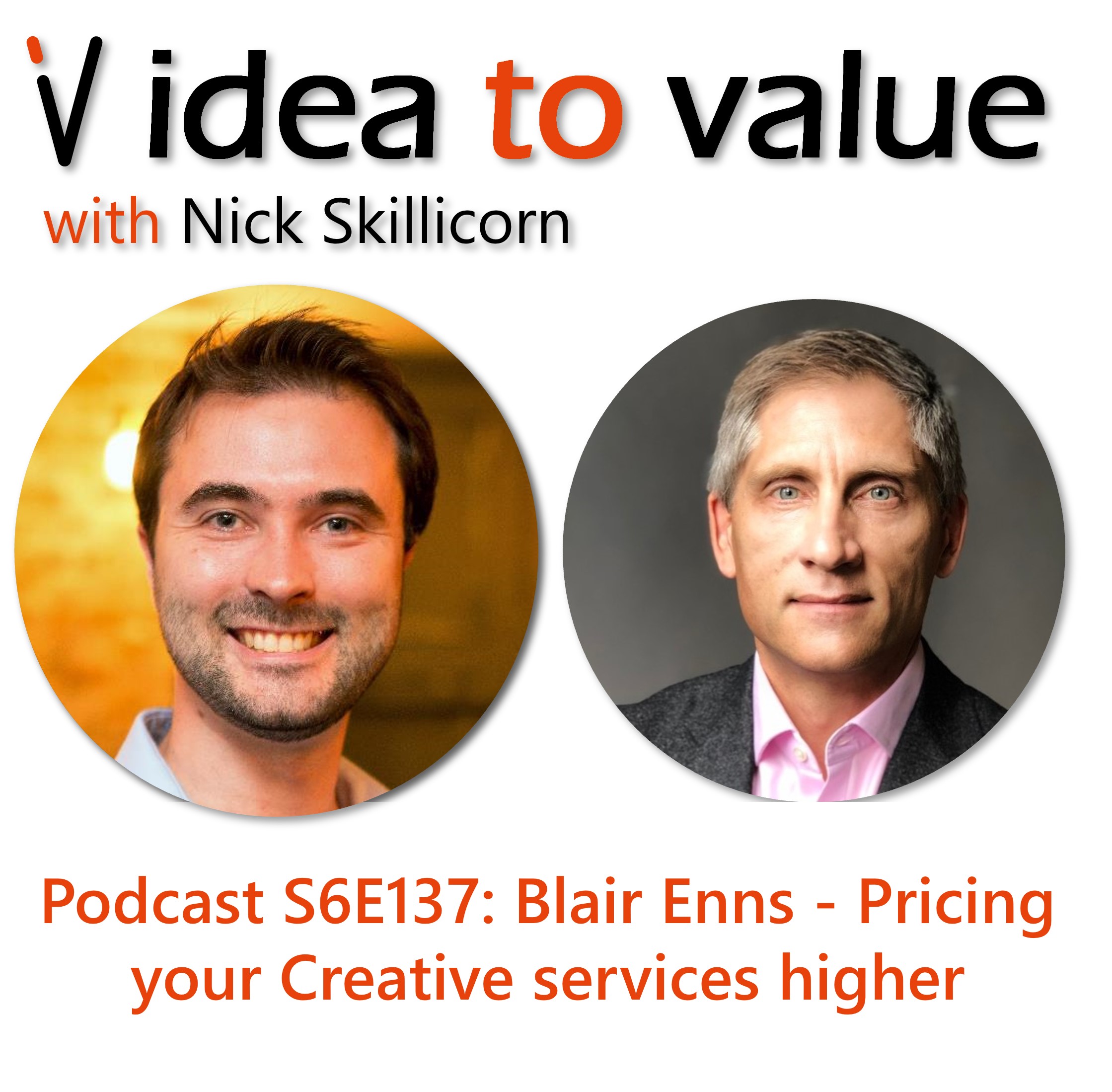 Podcast S6E137: Blair Enns - Pricing your Creative services higher