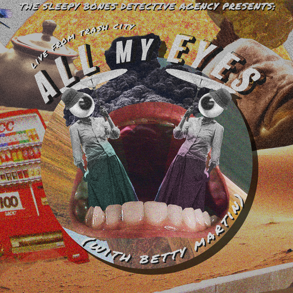 ALL MY EYES (WITH BETTY MARTIN)