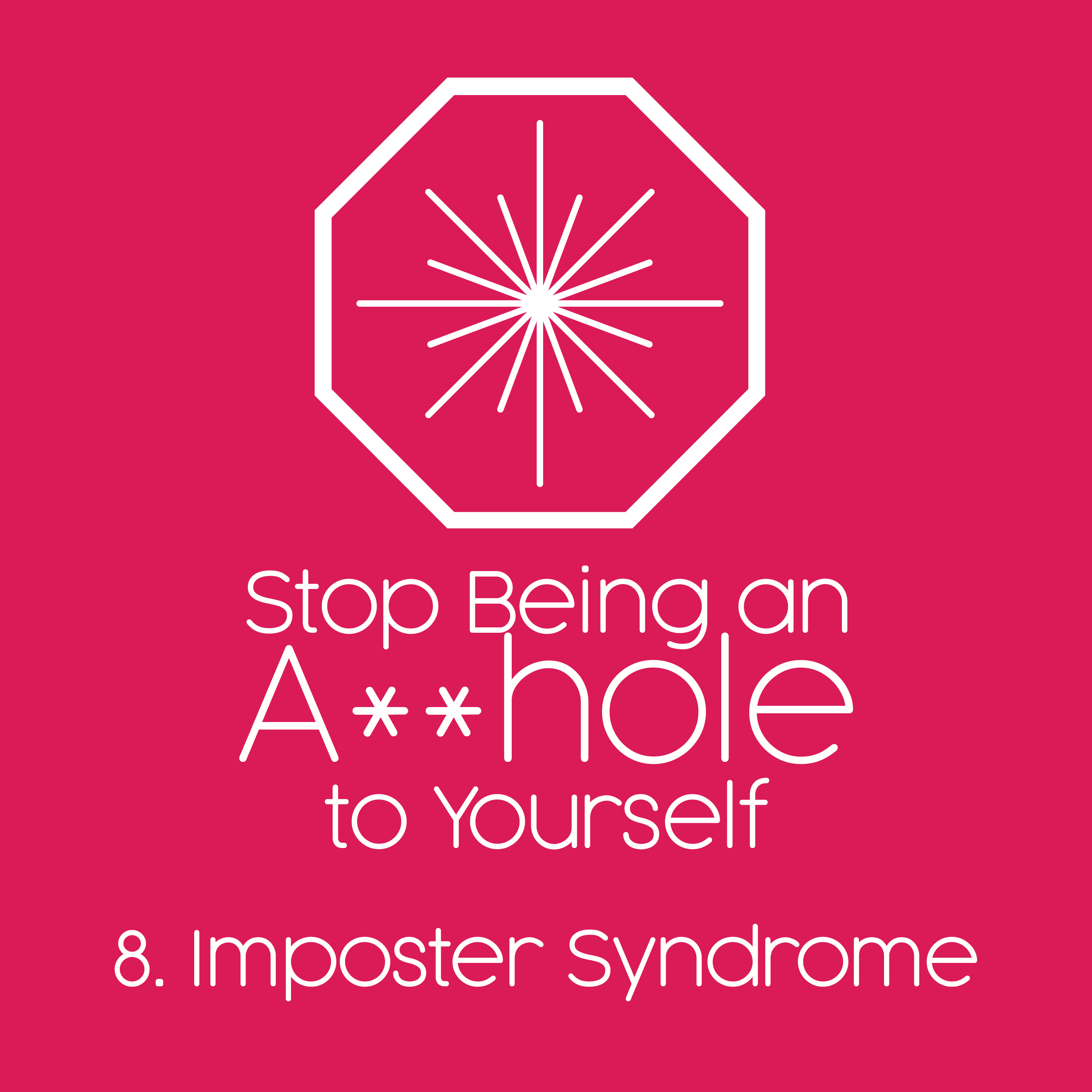 9. Imposter Syndrome 9. Imposter Syndrome