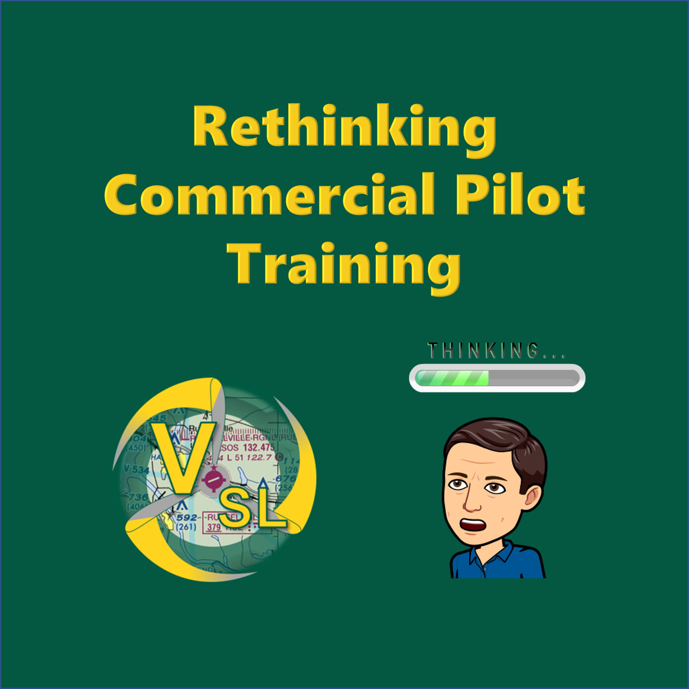 Rethinking Commercial Pilot Training