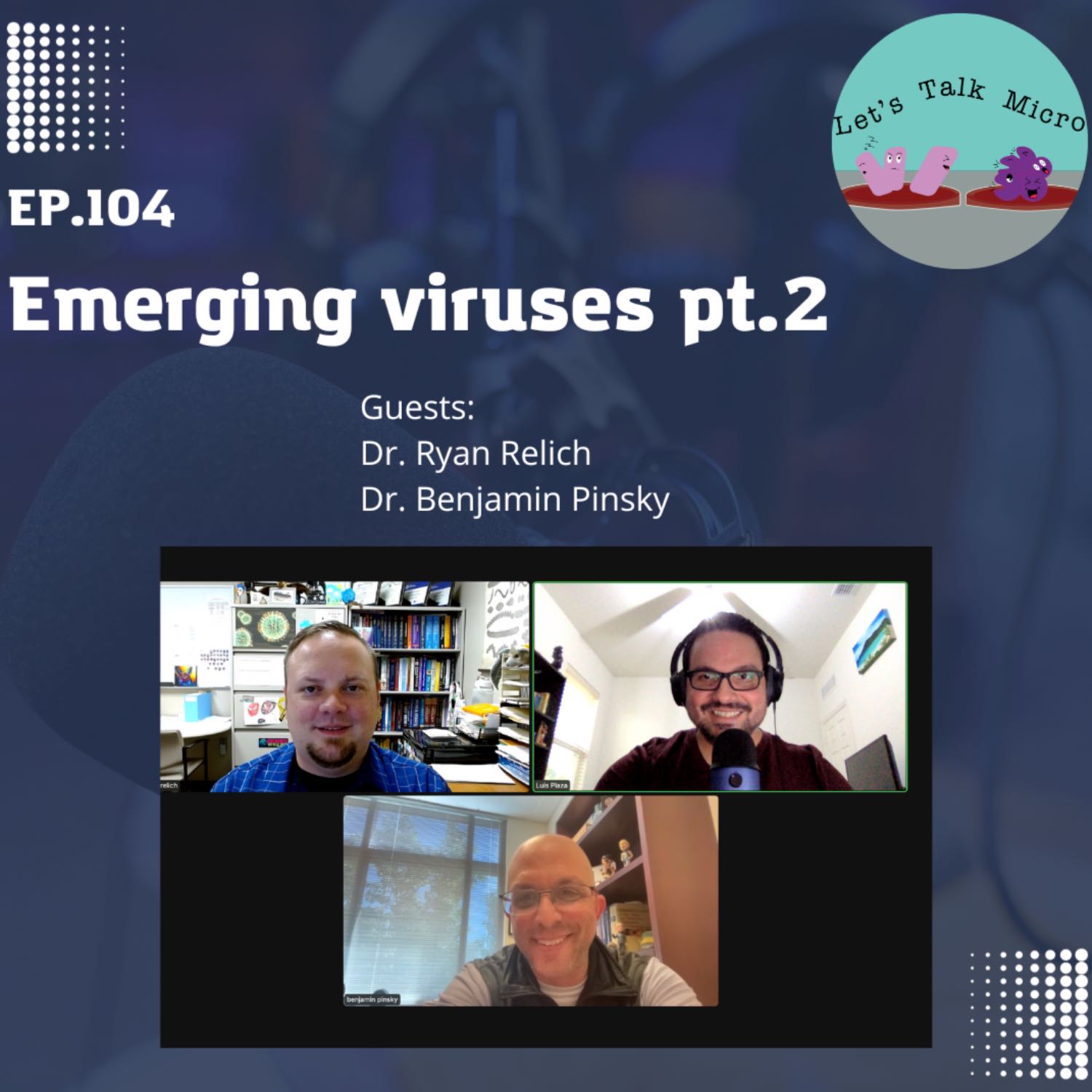 104: Emerging viruses pt. 2