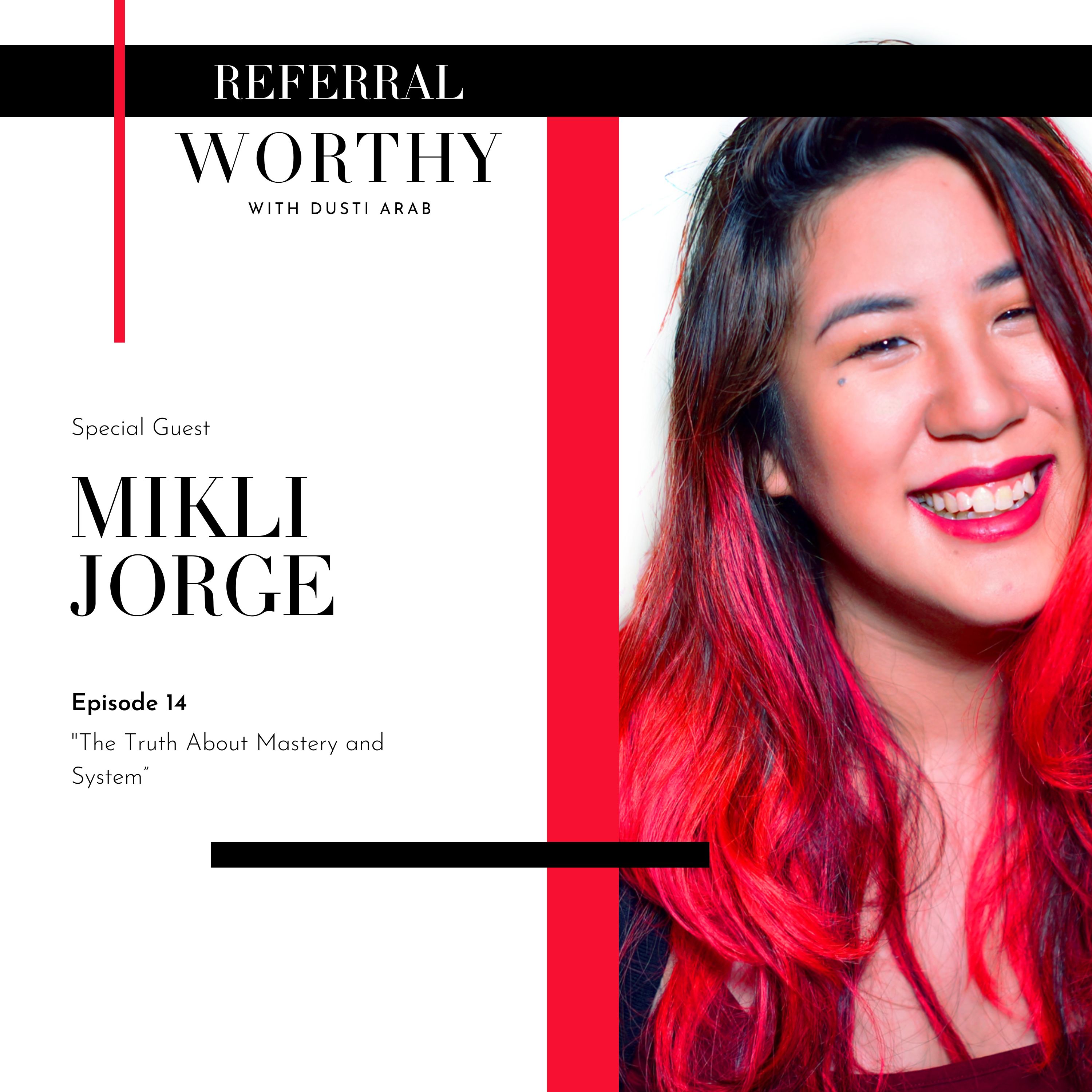 Referral Worthy