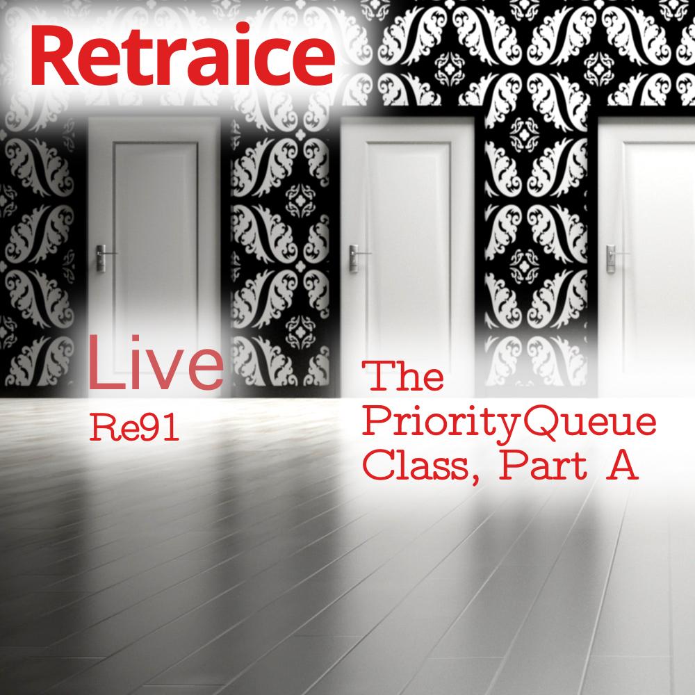 Re91: The PriorityQueue Class, Part A (BEST-FIRST-SEARCH Part 10, AIMA4e pp. 73–74)