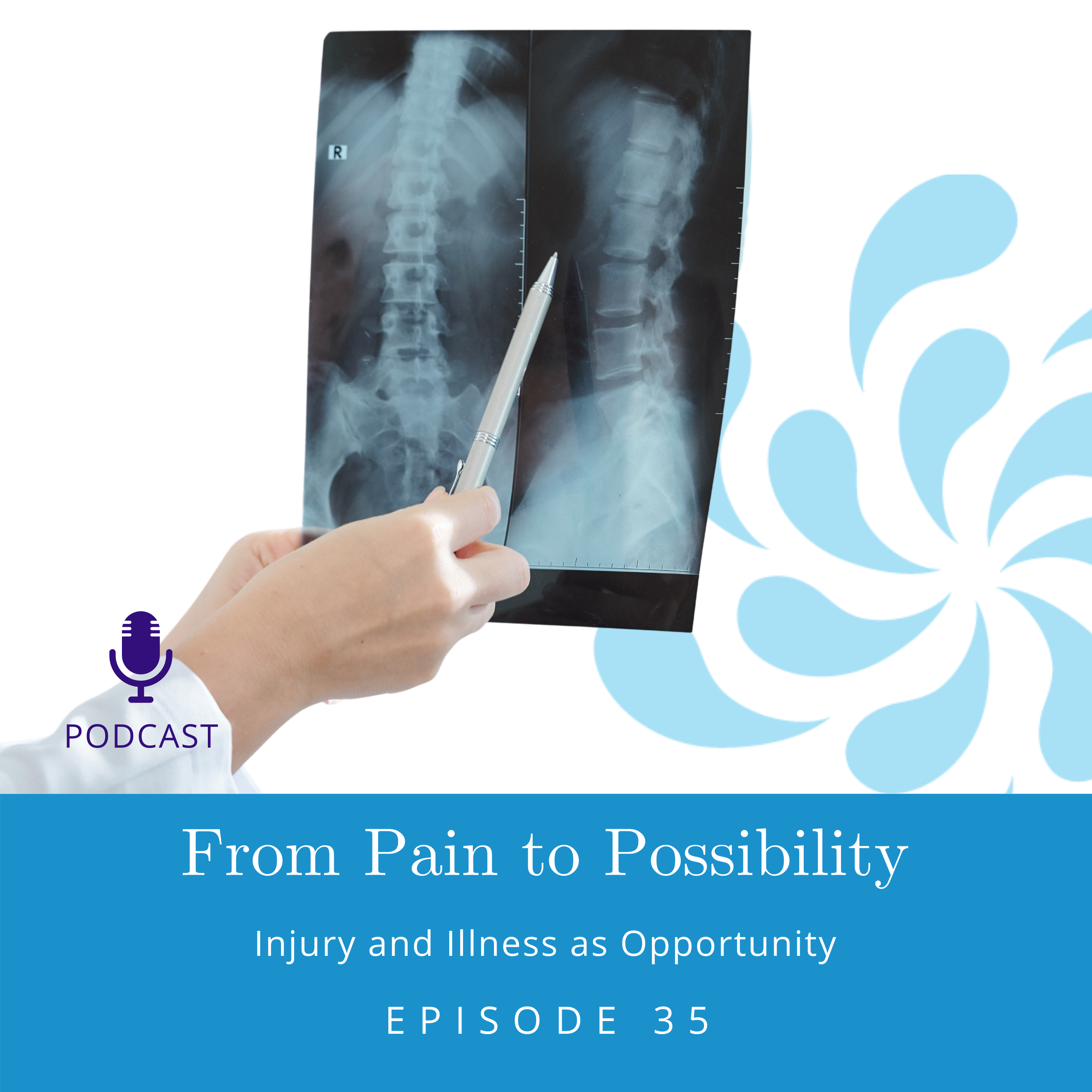 From Pain to Possibility
