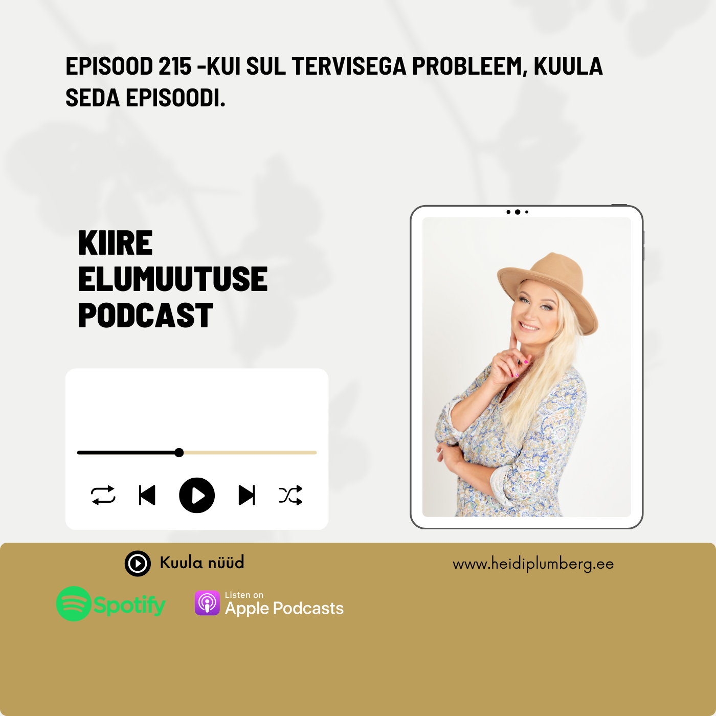 Episood 215 - Kui sul tervisega probleem, kuula seda episoodi