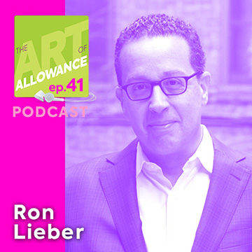 The Art of Allowance Podcast | Parenting | Families | Money Smarts | Financial Literacy