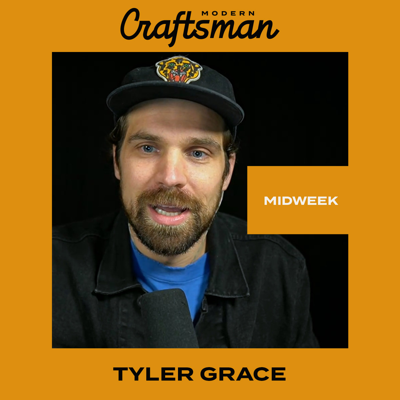 Midweek with Tyler: What It Means to Be a Modern Craftsman