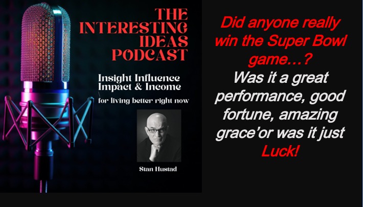 Interesting ideas with Stan Hustad
