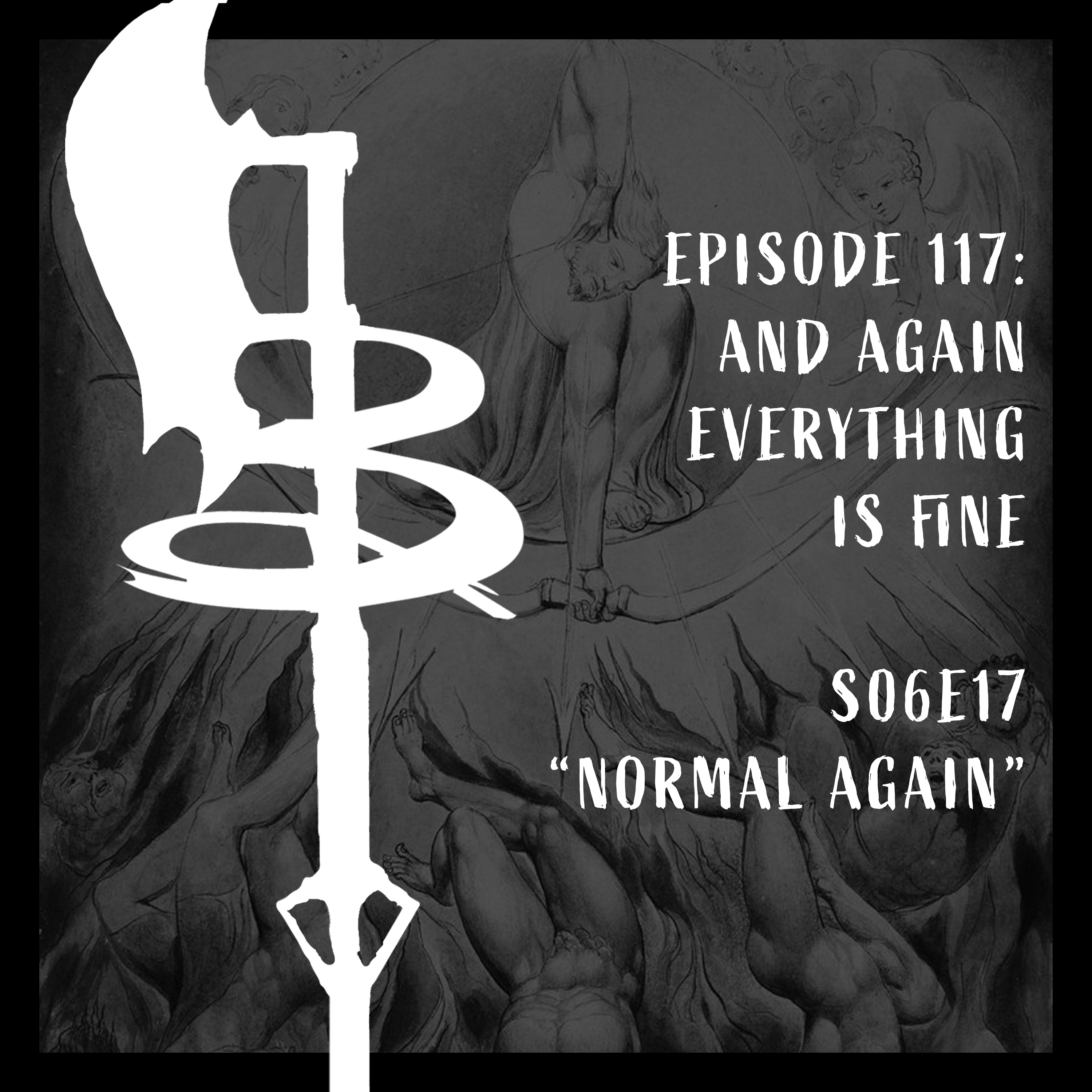 Buffy Boys 117 - And Again Everything Is Fine (S06E17)