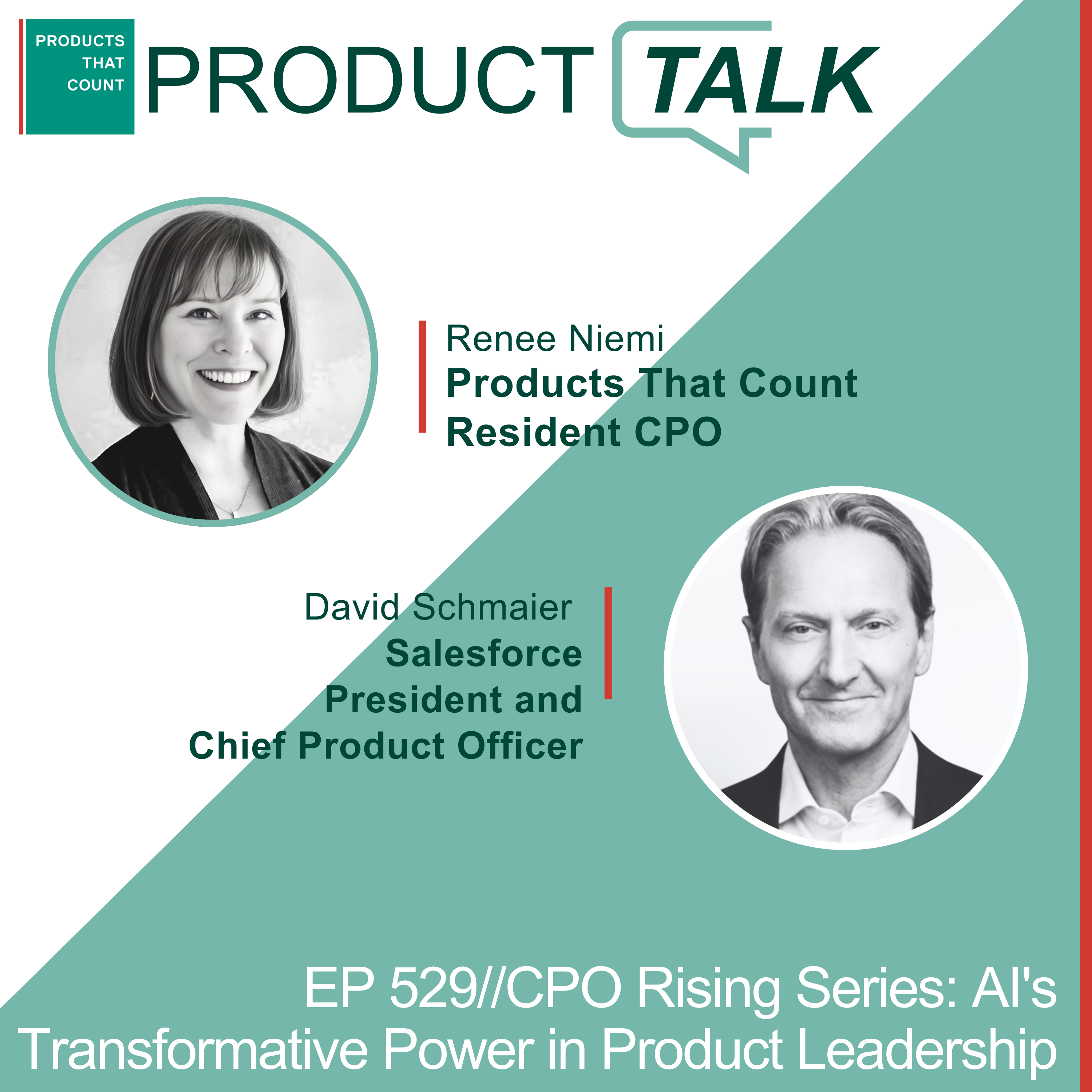 EP 529 - CPO Rising Series: Salesforce President & CPO on AI's Transformative Power in Product Leadership