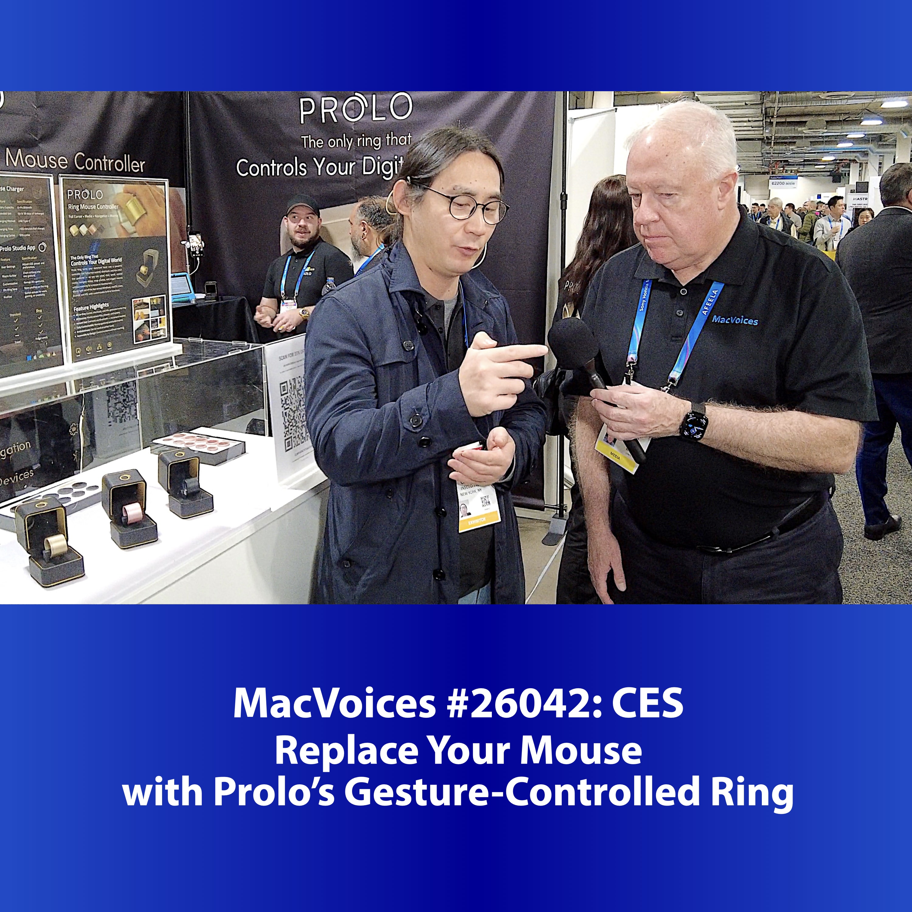 MacVoices #26042: CES - Replace Your Mouse with Prolo's Gesture-Controlled Ring