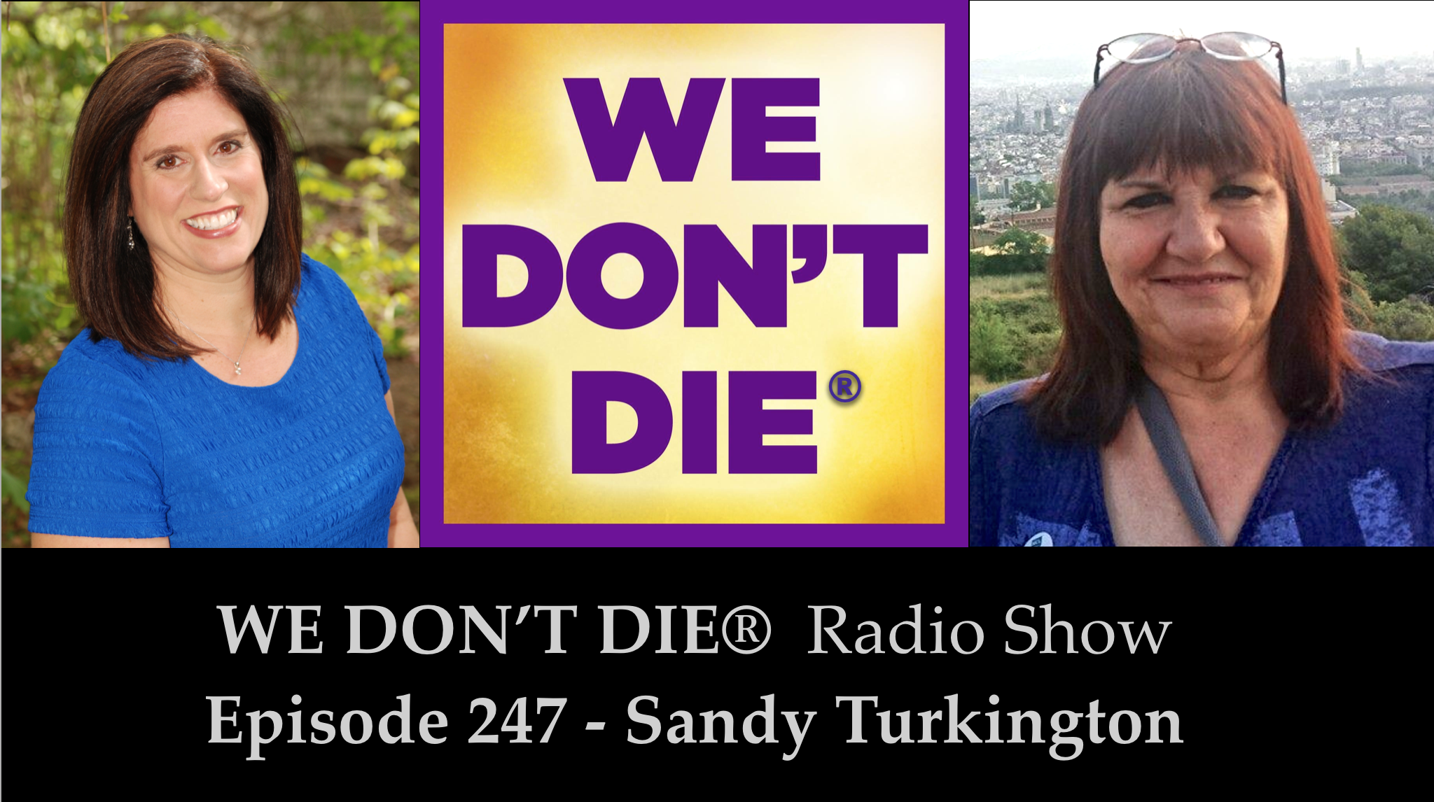 247  Sandy Turkington - Medium and Teacher Shares Affordable Spiritual Learning and More