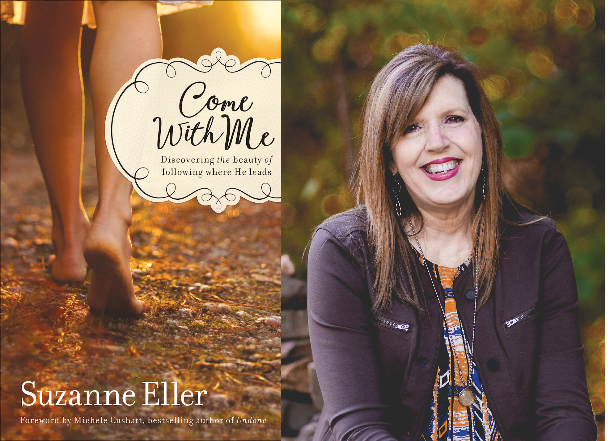 EP 104: Suzanne Eller - Come With Me: Discovering the Beauty of Following Where He Leads