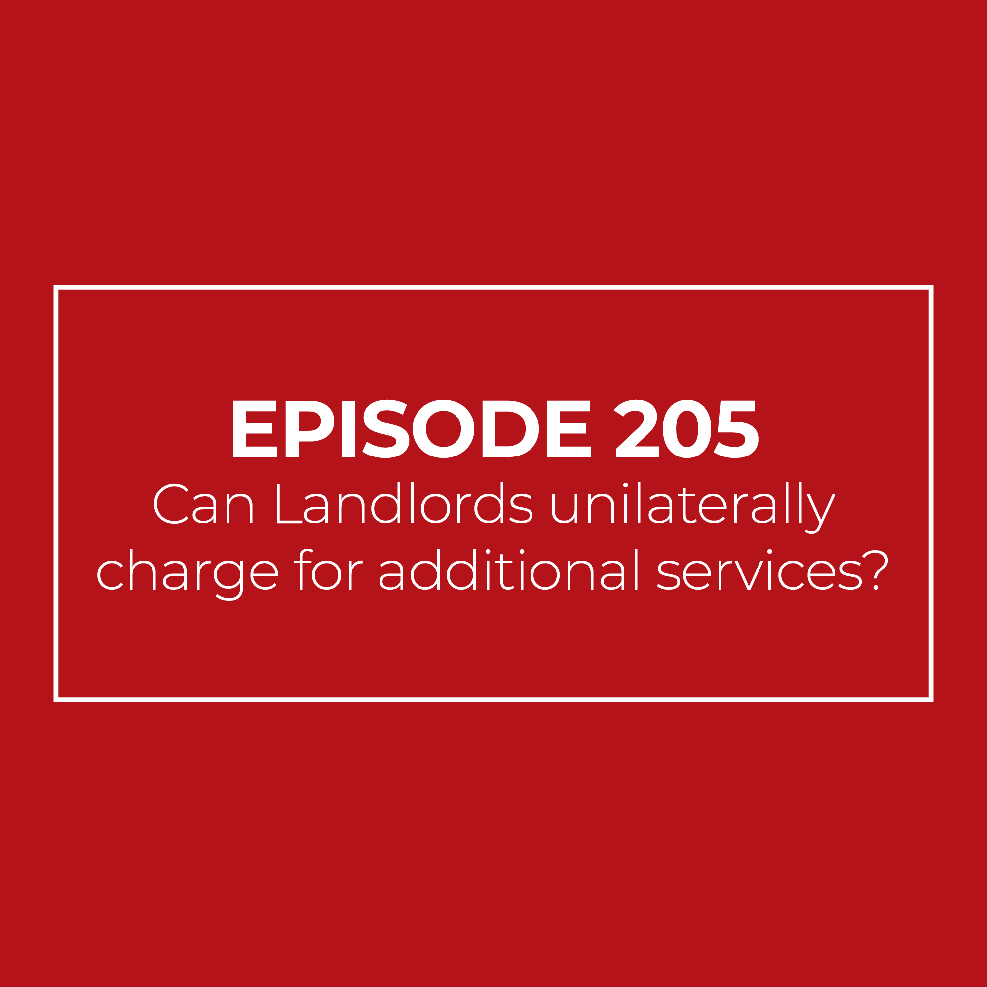 Can Landlords unilaterally charge for additional services?
