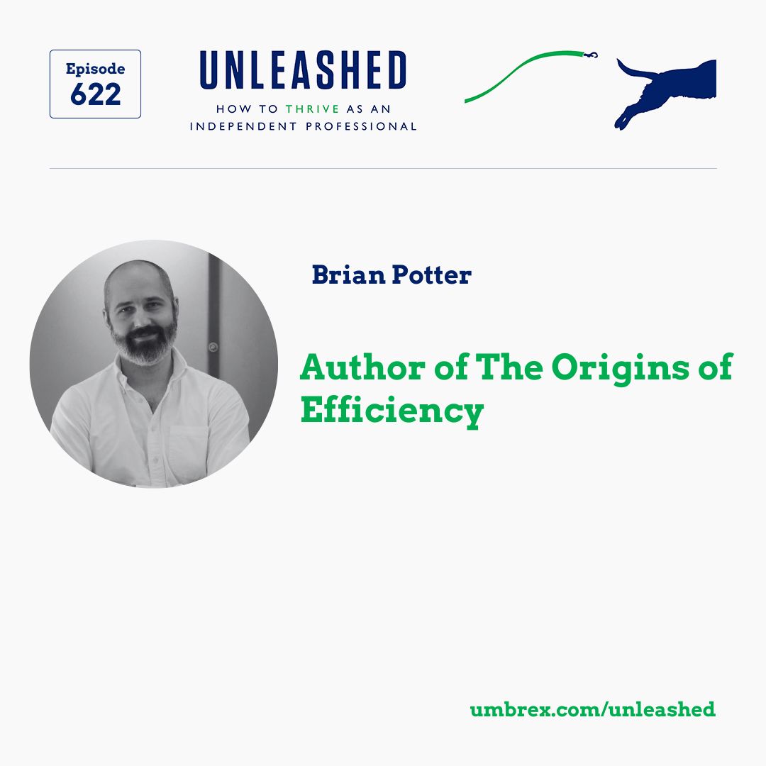 622. Brian Potter, Author of The Origins of Efficiency