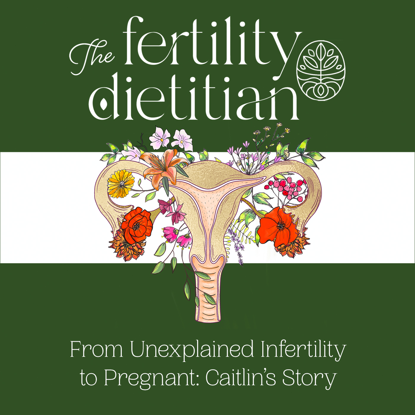 The Fertility Dietitian | Functional Fertility Info in your Ears