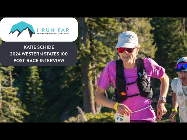 Katie Schide, 2024 Western States 100 Champion, Interview