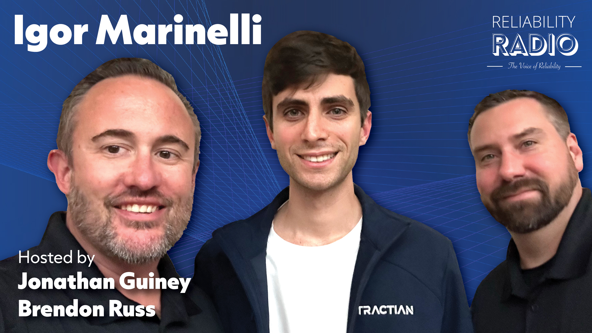 Reliability Radio EP 316: Igor Marinelli – A single pane of glass for Asset Health