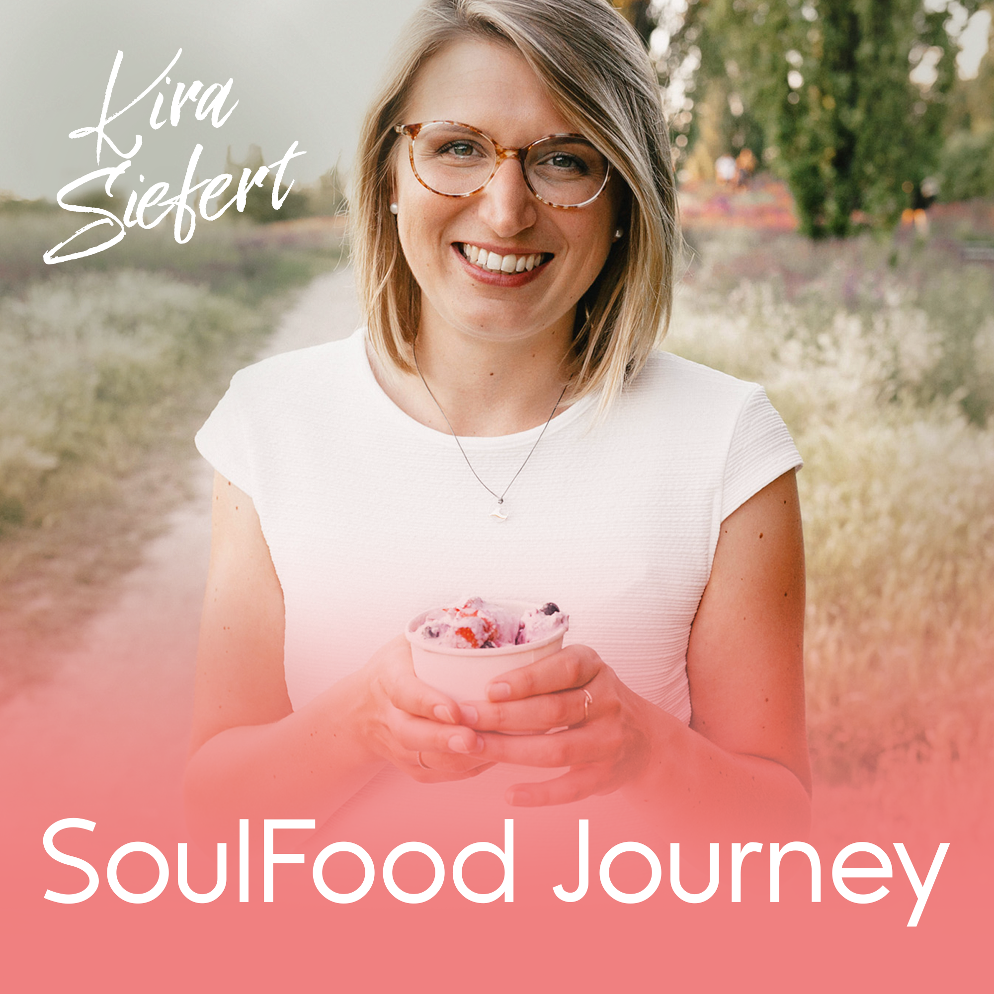 SoulFood Journey: Der Podcast für Frauen mit Essstörungen