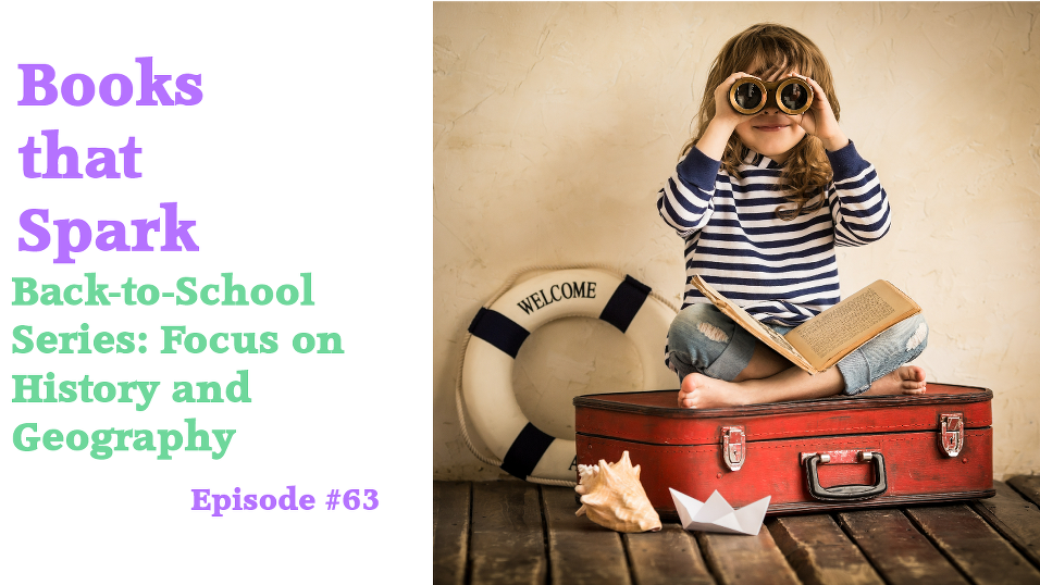 Episode 63 - Back to School Series: Focus on History and Geography