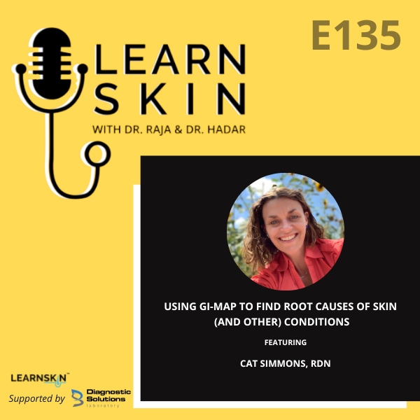 Learn Skin with Dr. Raja and Dr. Hadar