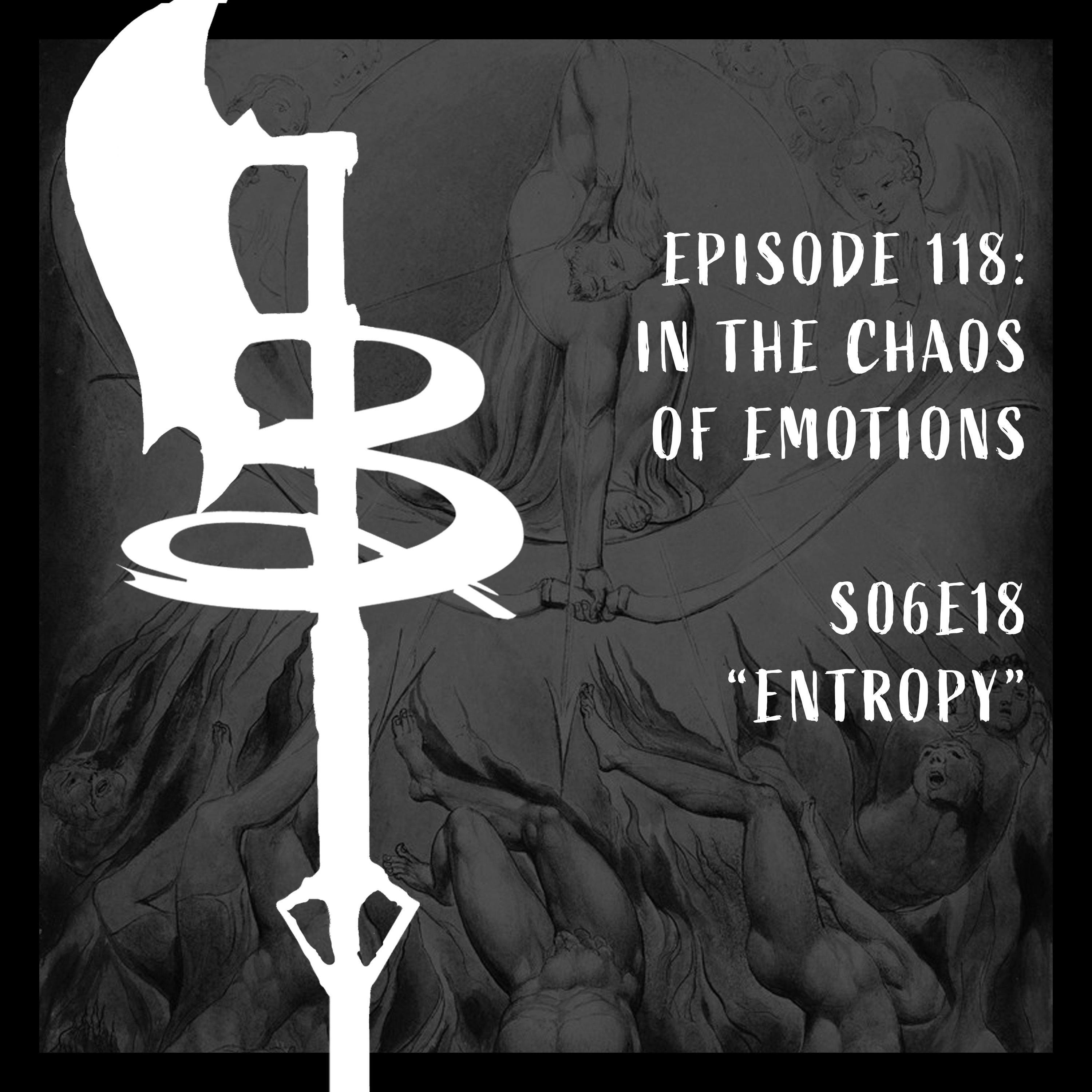 Buffy Boys 118 - In the Chaos of Emotions (S06E18)