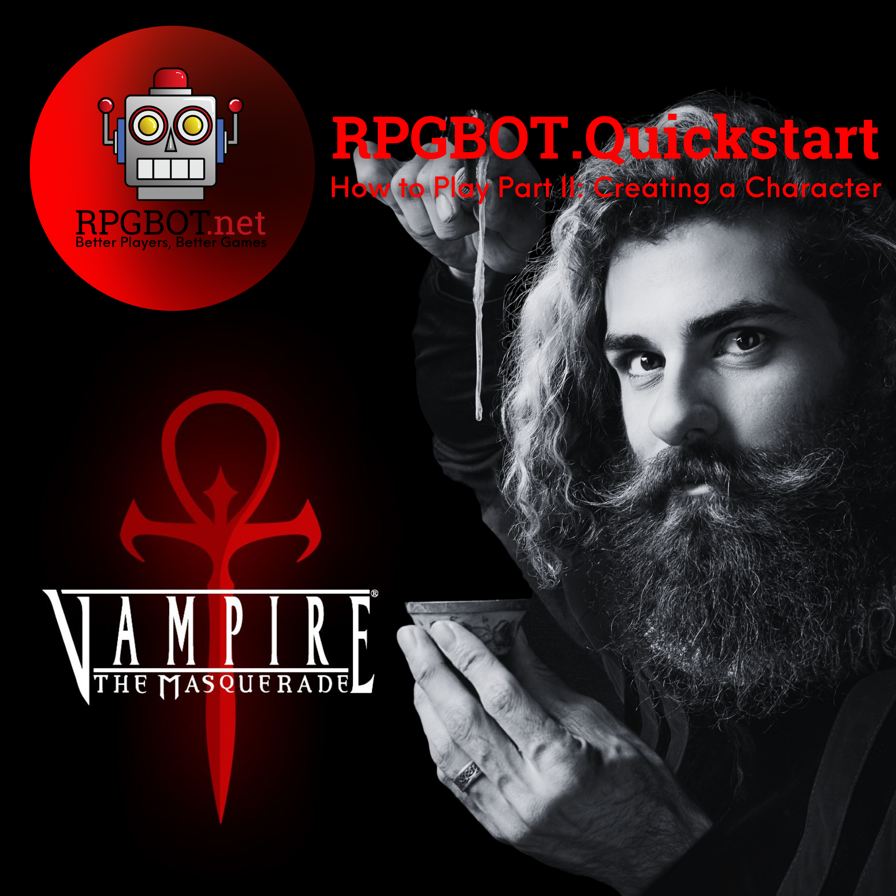 RPGBOT.Quickstart - How to Play Vampire the Masquerade Part II: Creating a Character