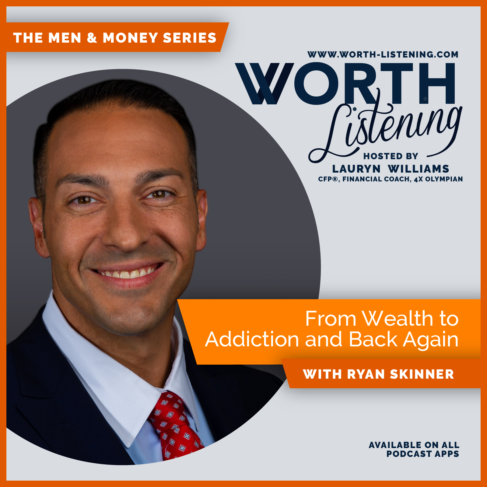 From Wealth to Addiction and Back Again, With Ryan Skinner