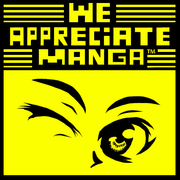 We Appreciate Manga