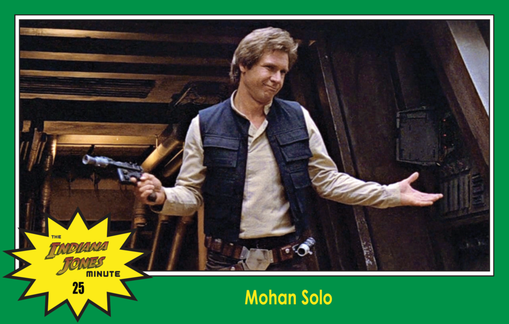 Raiders of the Lost Ark Minute 25: Mohan Solo, with Prof. Christy Porter