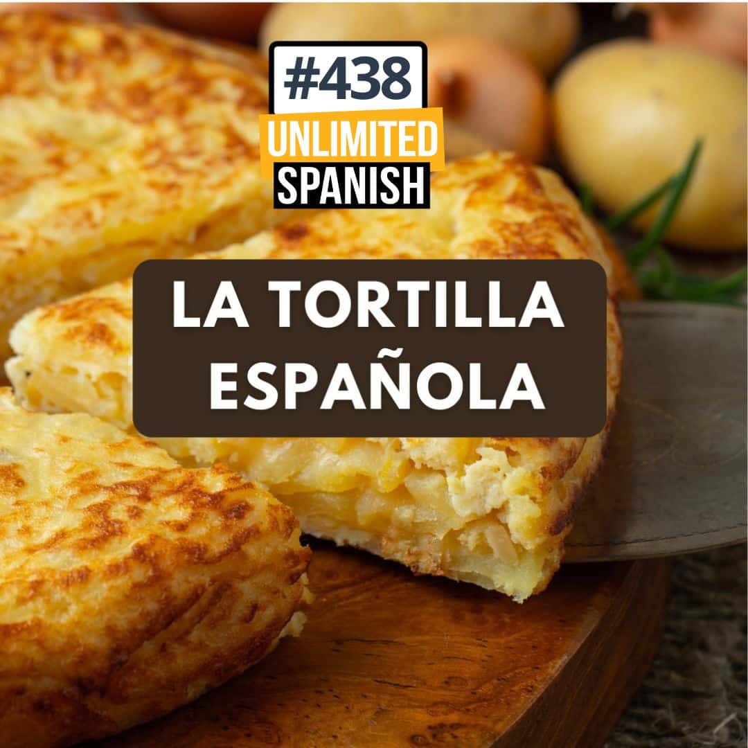 #438 La famosa tortilla española #438 La famosa tortilla española