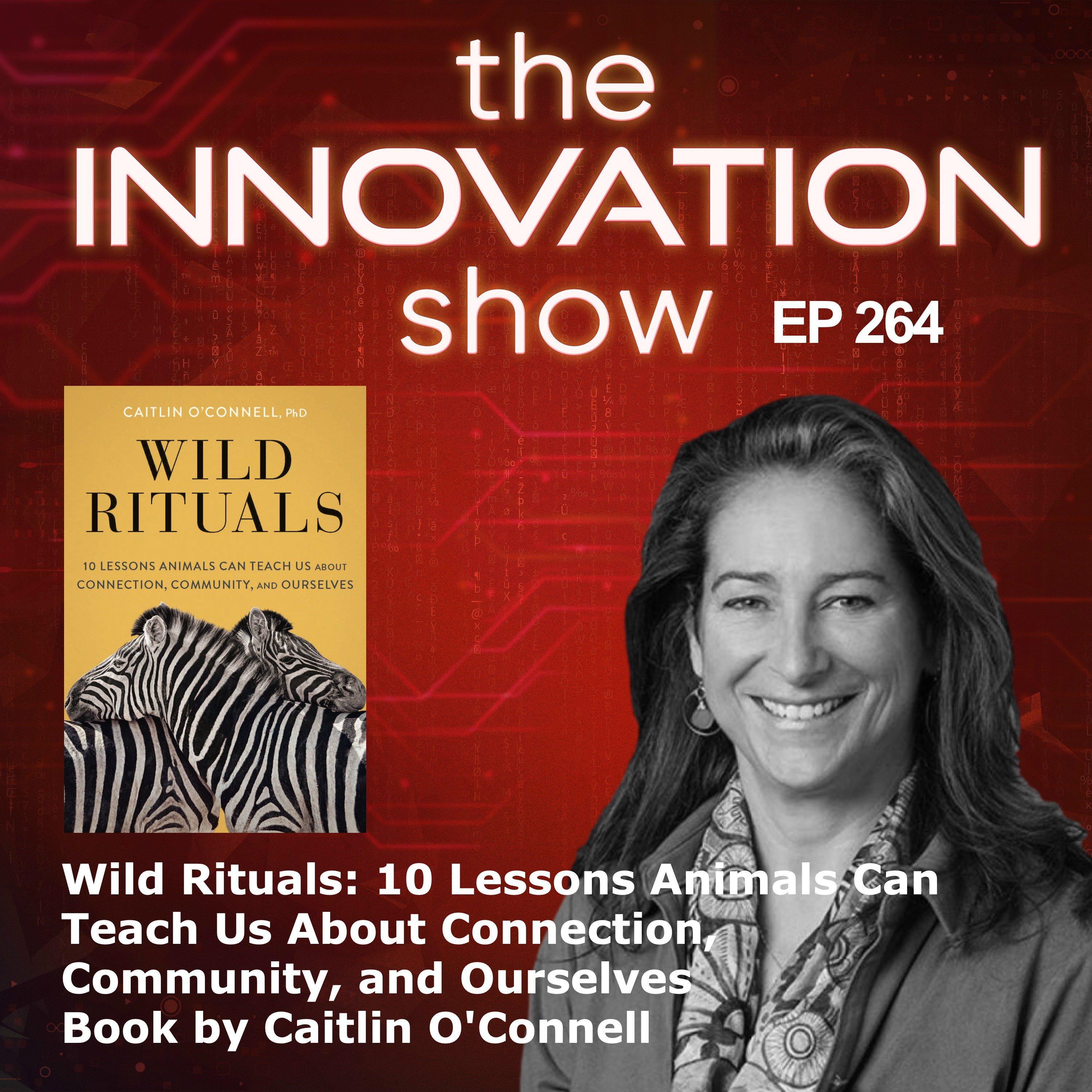 Wild Rituals with Caitlin O'Connell
