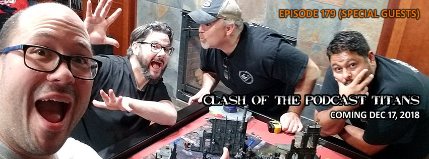 Episode 179 - Clash of The Podcast Titans