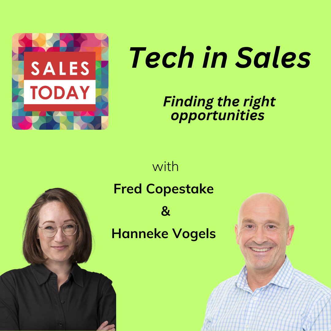 Tech in Sales: Finding the right opportunities