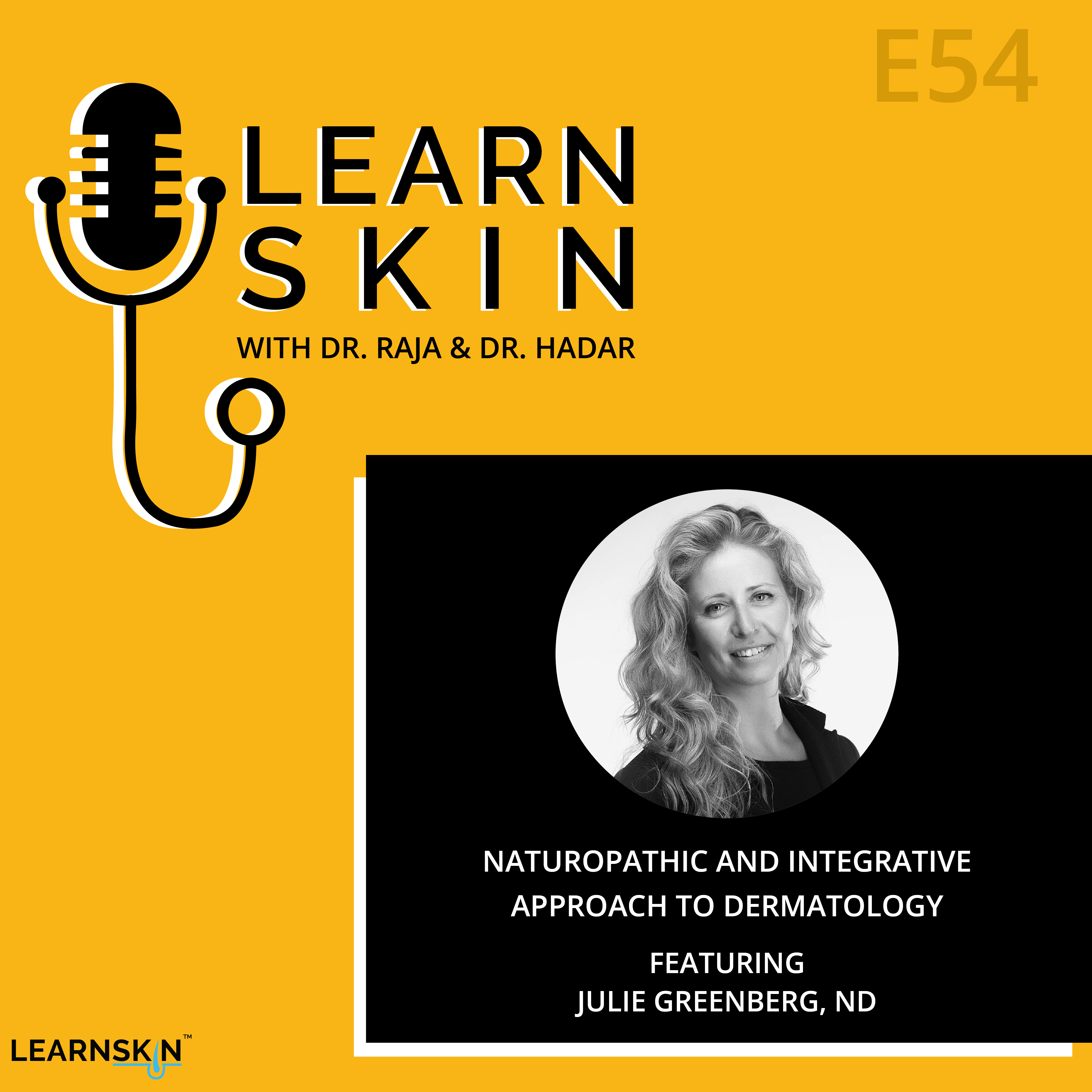 Learn Skin with Dr. Raja and Dr. Hadar