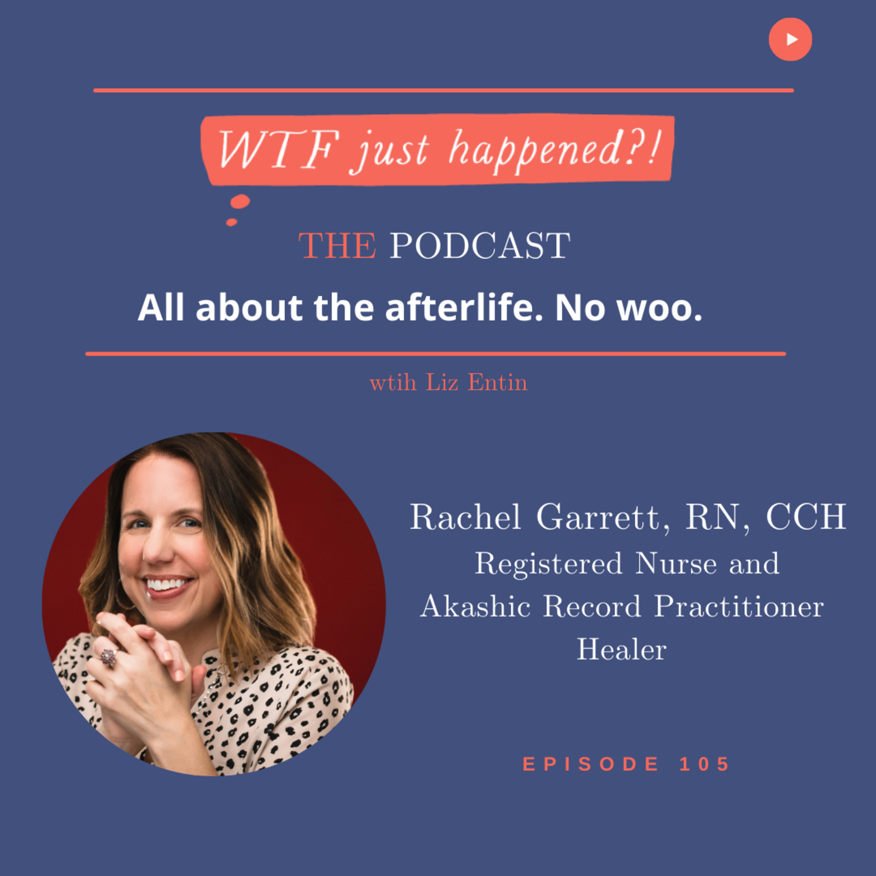 WTF Just Happened?!: All about the afterlife. No woo.