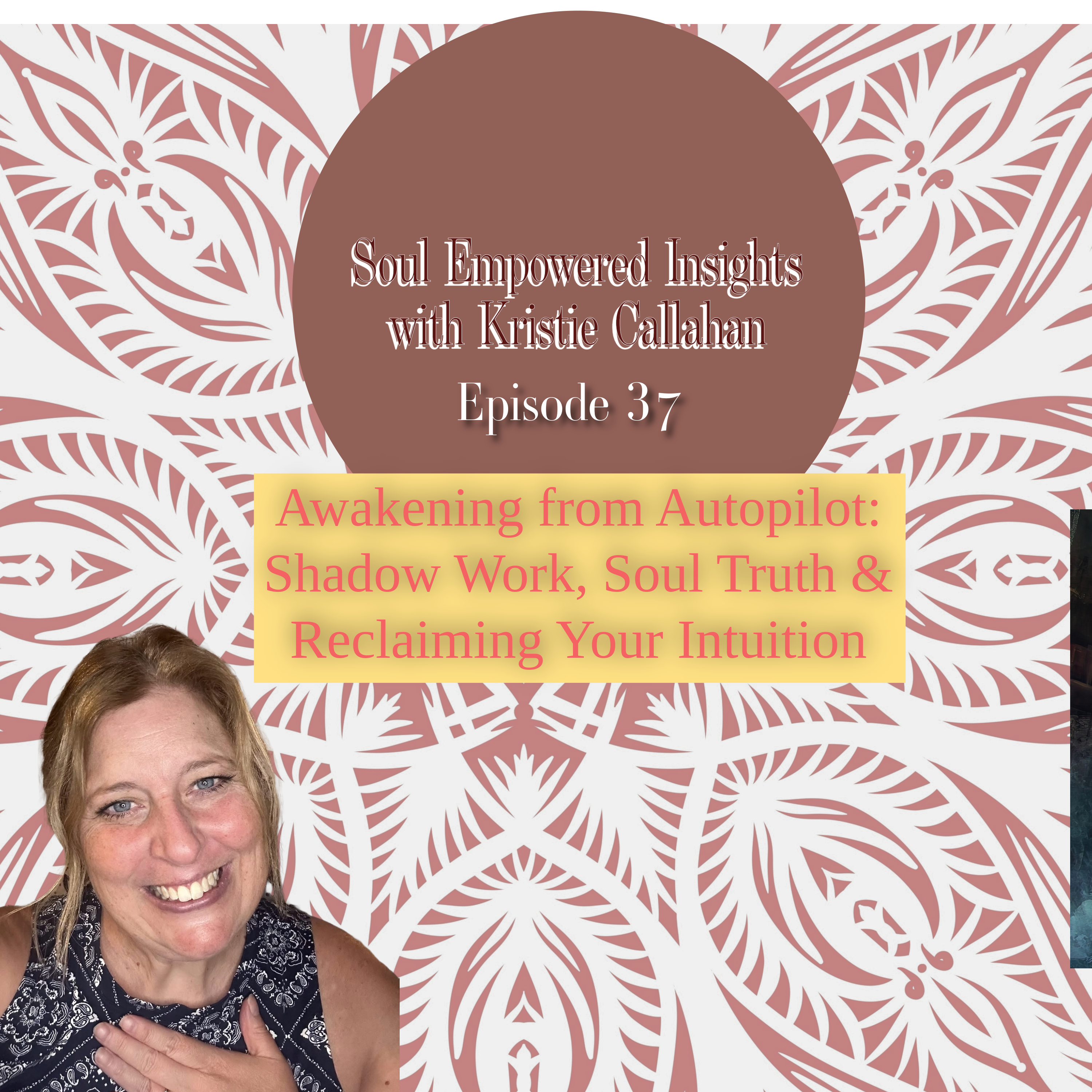 Soul Empowered Insights with Kristie Callahan