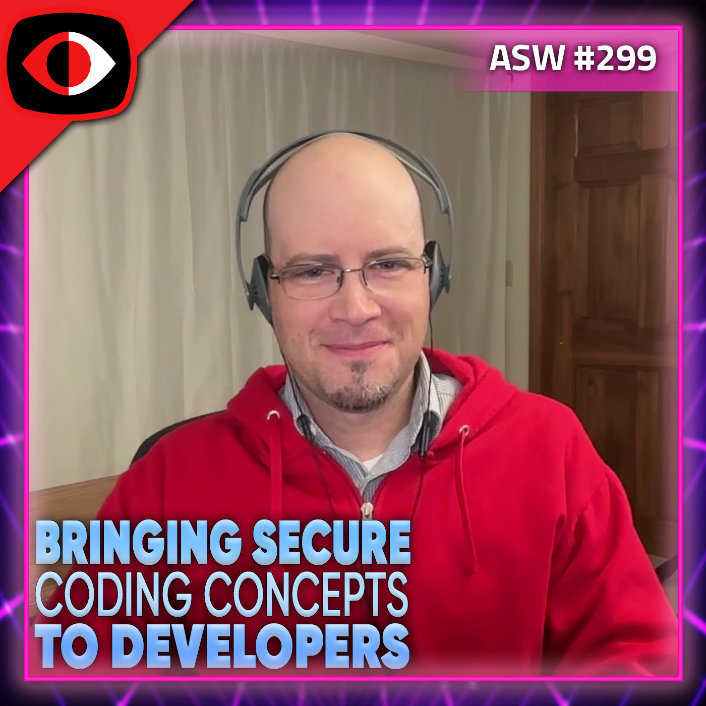 Bringing Secure Coding Concepts to Developers - Dustin Lehr - ASW #299