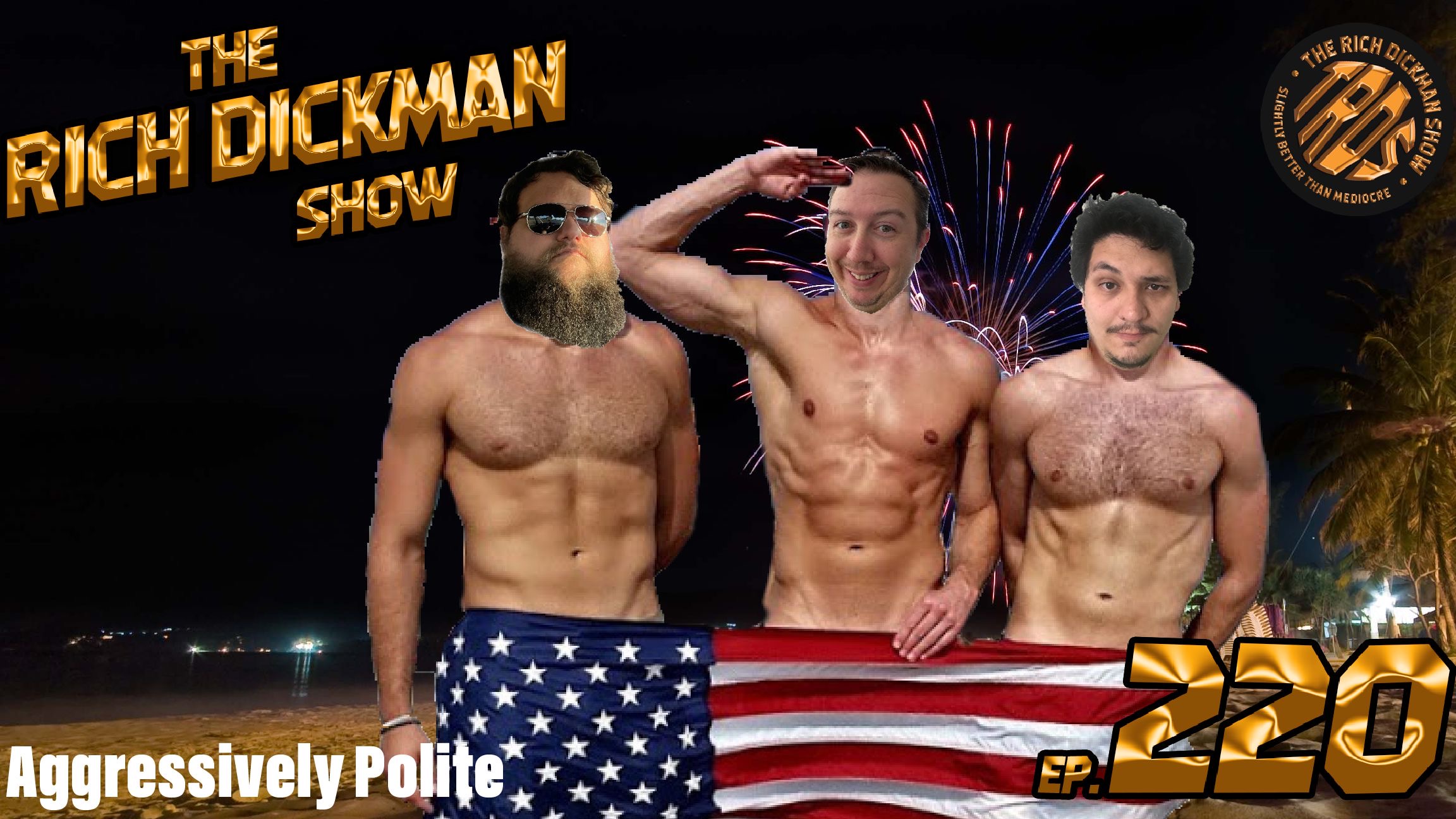 Episode 220 - Aggressively Polite