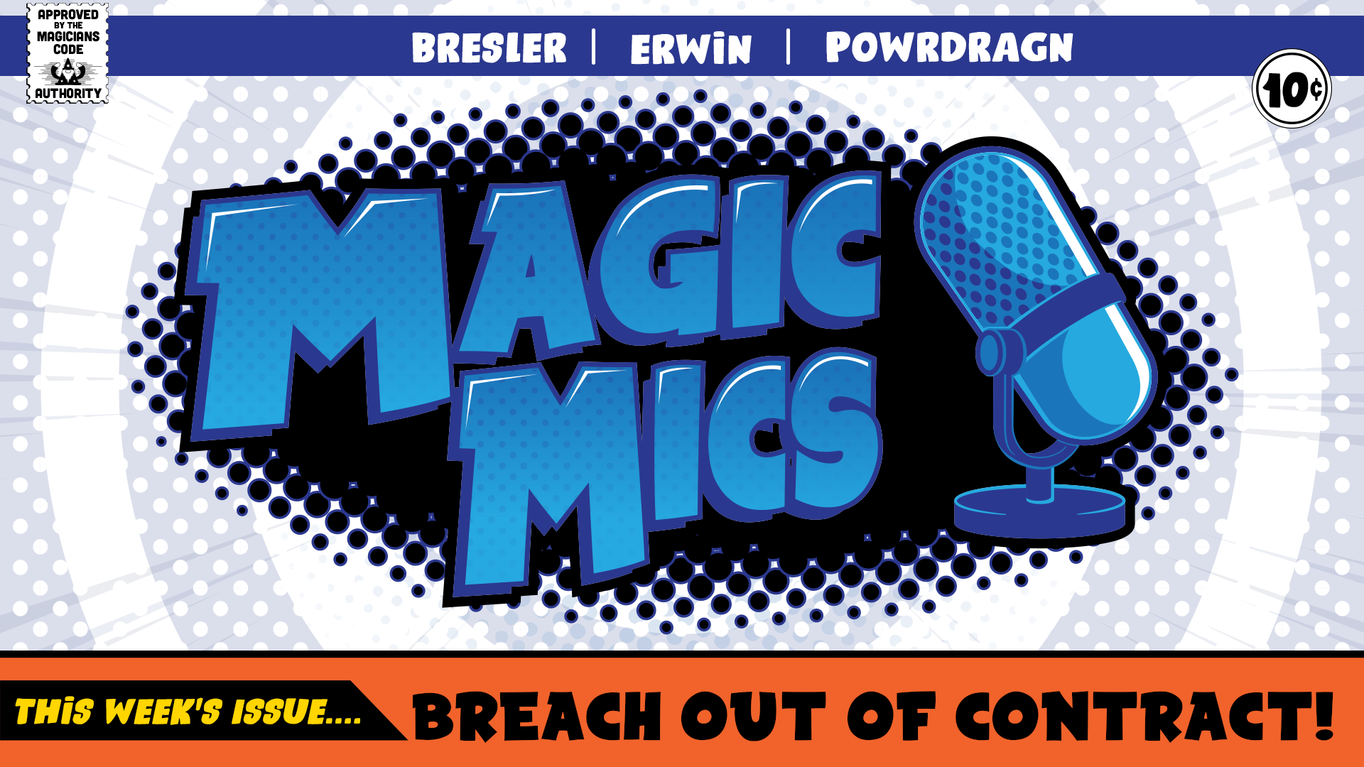 Magic Mics Podcast