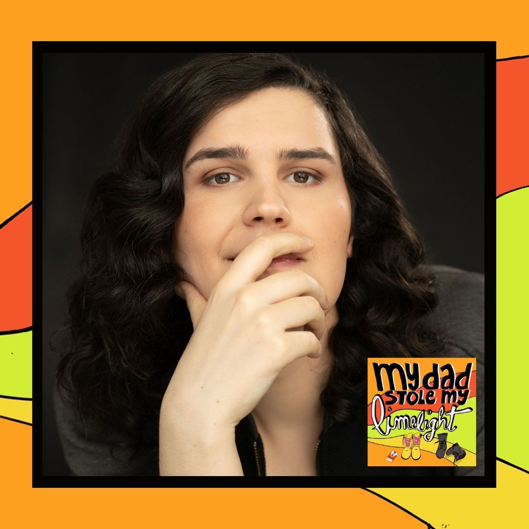 My Dad Stole My Limelight