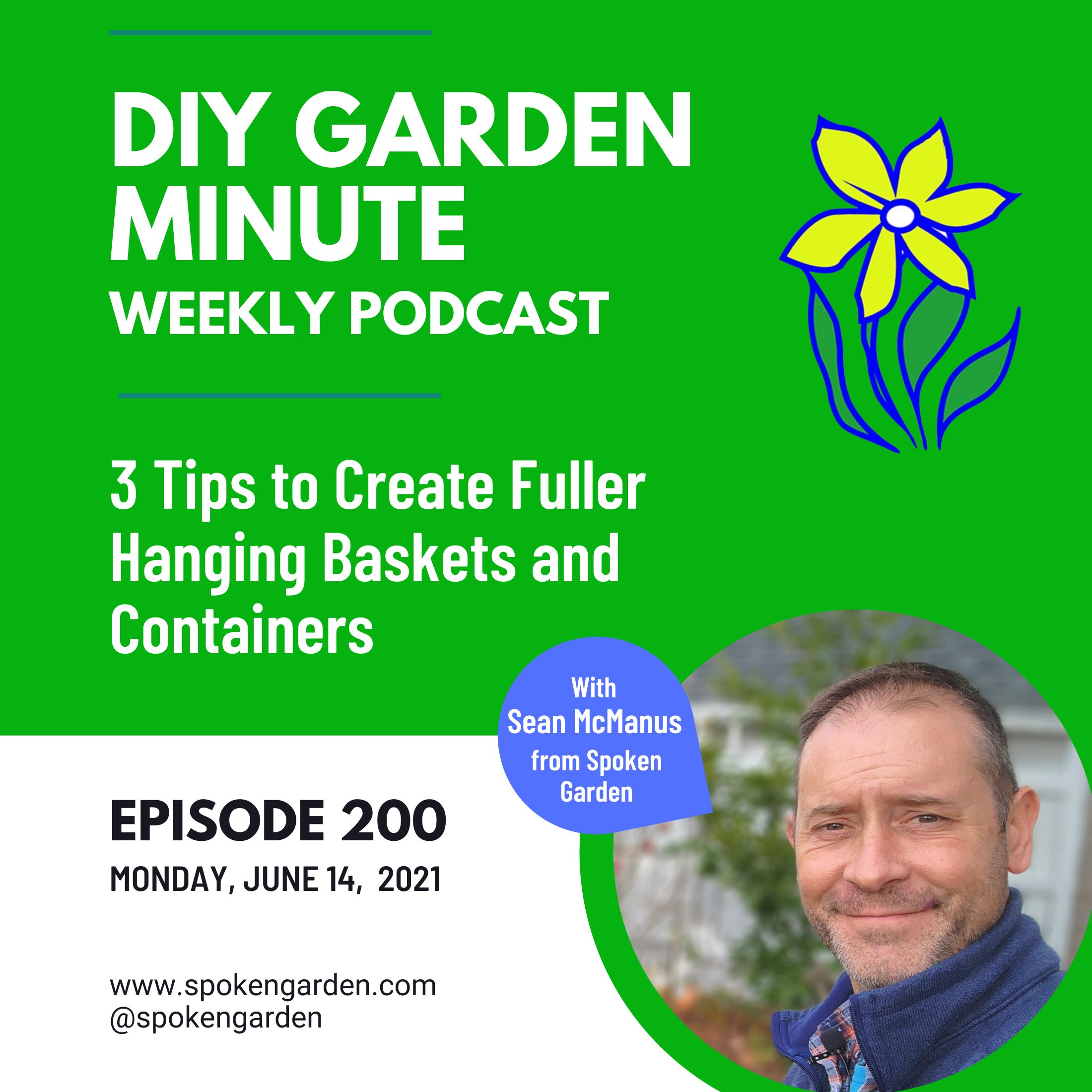3 Tips to Create Fuller Hanging Baskets and Containers - DIY Garden Minute Ep.200